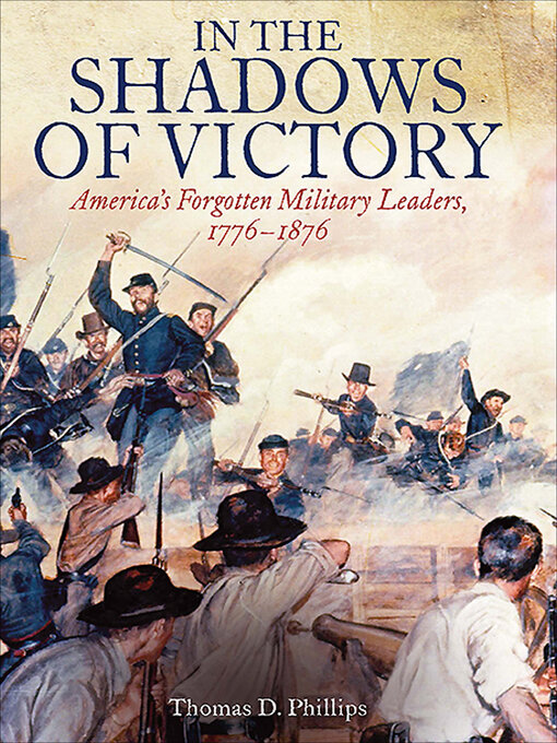Title details for In the Shadows of Victory by Thomas D. Phillips - Available